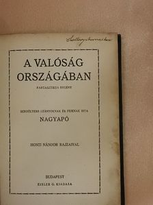 Nagyapó - A valóság országában [antikvár]