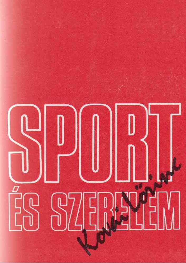 KOVAI LŐRINC - Sport és szerelem [antikvár]