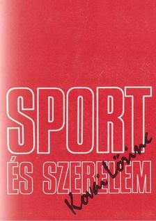 KOVAI LŐRINC - Sport és szerelem [antikvár]