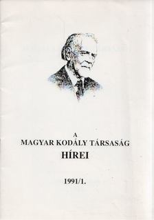 Csík Miklós - A Magyar Kodály Társaság Hírei 1991/1. [antikvár]