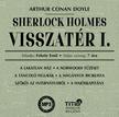 Arthur Conan Doyle - Sherlock Holmes visszatér I. - Hangoskönyv