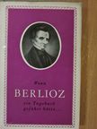 Fábián Imre - Wenn Berlioz ein Tagebuch geführt hätte... [antikvár]
