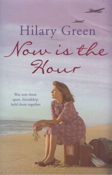 Hilary Green - Now is The Hour [antikvár]