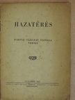 Pappné Tarczay Gizella - Hazatérés (dedikált példány) [antikvár]