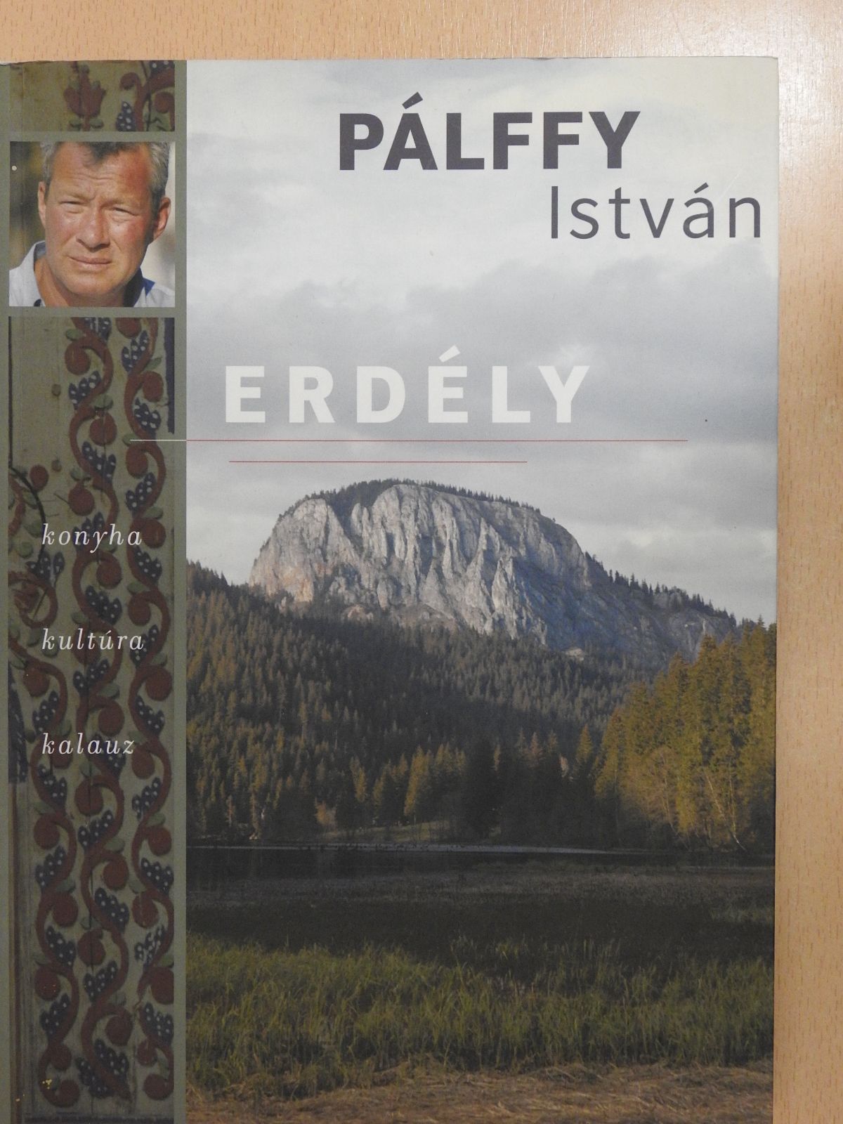 Pálffy István - Erdély (dedikált példány) [antikvár]