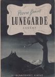PIERRE BENOIT - Lunegarde [antikvár]