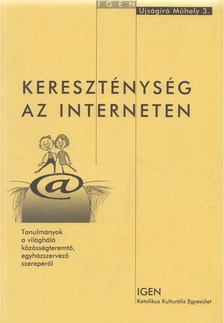 BETHLENFALVY GÁBOR - Kereszténység az interneten [antikvár]