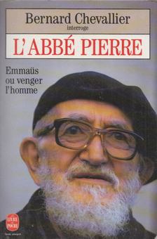 Bernard Chevallier - L'abbé Pierre [antikvár]