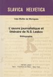 Ines Muller de Morogues - L'oeuvre journalistique et littéraire de N.S. Leskov [antikvár]