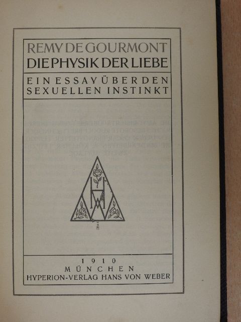 Remy de Gourmont - Die Physik der Liebe [antikvár]