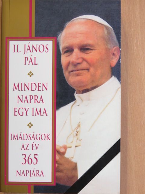 II. János Pál - Minden napra egy ima [antikvár]