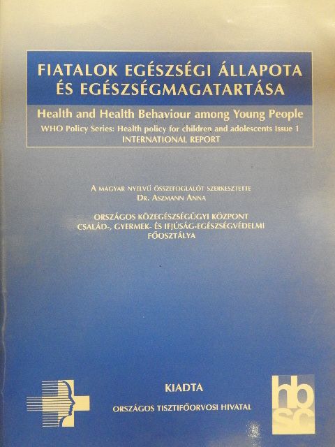 Fiatalok egészségi állapota és egészségmagatartása [antikvár]