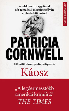 Patricia Cornwell - Káosz [eKönyv: epub, mobi]