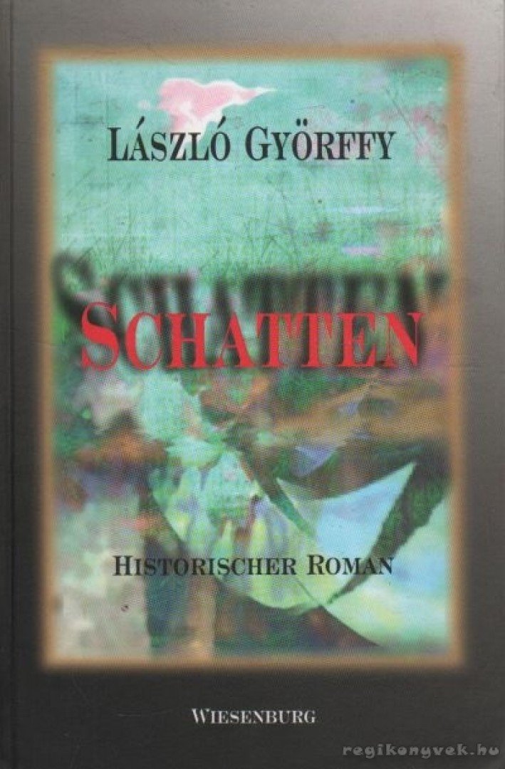 Győrffy László - Schatten [antikvár]
