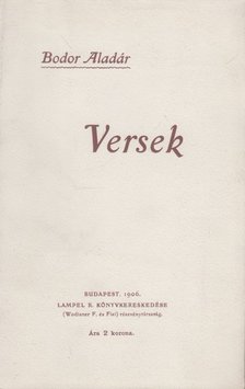 Bodor Aladár - Bodor Aladár: Versek [antikvár]
