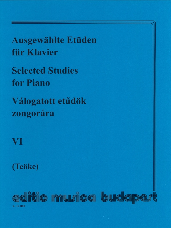 VÁLOGATOTT ETŰDÖK ZONGORÁRA VI. (TEŐKE)