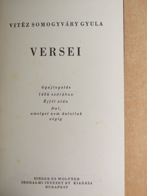 Vitéz Somogyváry Gyula - Vitéz Somogyváry Gyula versei [antikvár]