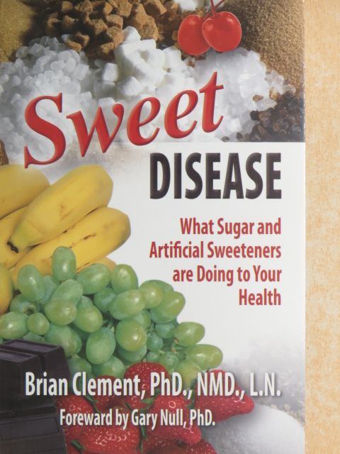 Brian Clement - Sweet Disease [antikvár]