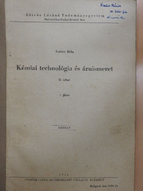 Aranyi Endre - Kémiai technológia és áruismeret III/1. [antikvár]
