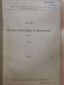 Aranyi Endre - Kémiai technológia és áruismeret III/1. [antikvár]