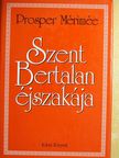 Prosper Mérimée - Szent Bertalan éjszakája [antikvár]