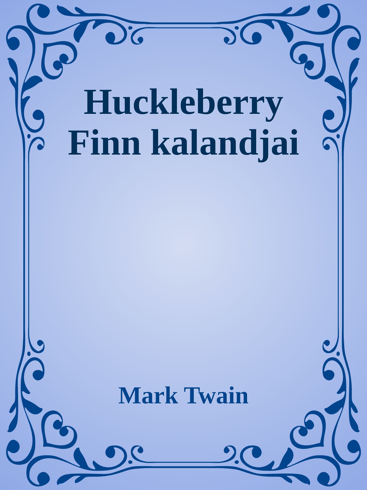 Mark Twain - Huckleberry finn kalandjai [eKönyv: epub, mobi]