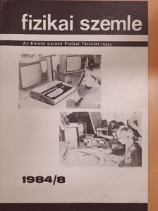 Bárdos Gyula - Fizikai Szemle 1984. augusztus [antikvár]