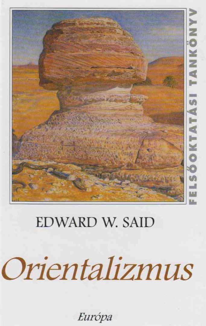 Edward W. Said - Orientalizmus [antikvár]
