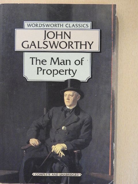 John Galsworthy - The Man of Property [antikvár]