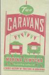 Marina Lewycka - Two Caravans [antikvár]