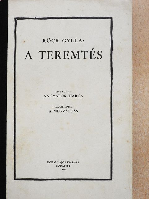 Röck Gyula - A teremtés I-II. [antikvár]