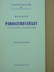G. Menasci - Mascagni: Parasztbecsület [antikvár]
