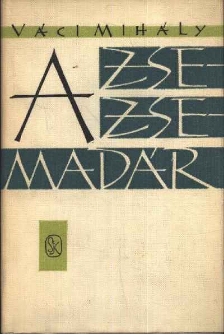 VÁCI MIHÁLY - A zsezse-madár [antikvár]