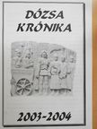 Dózsa Krónika 2003-2004 [antikvár]