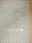 Bihari-Horváth László - Agria XLVII. [antikvár]