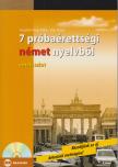 Husztiné Varga Klára, Kiss Tímea - 7 próbaérettségi német nyelvből - emelt szint [antikvár]