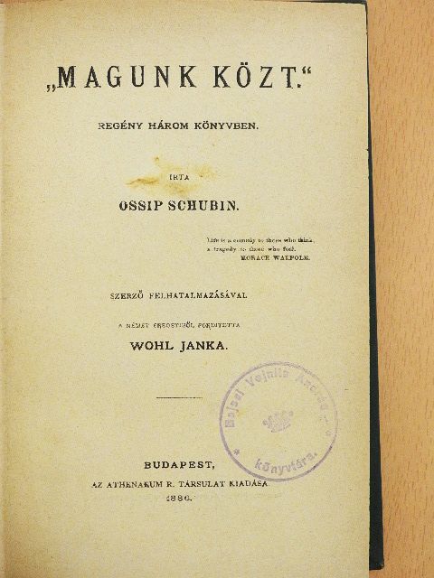 Ossip Schubin - "Magunk közt" [antikvár]