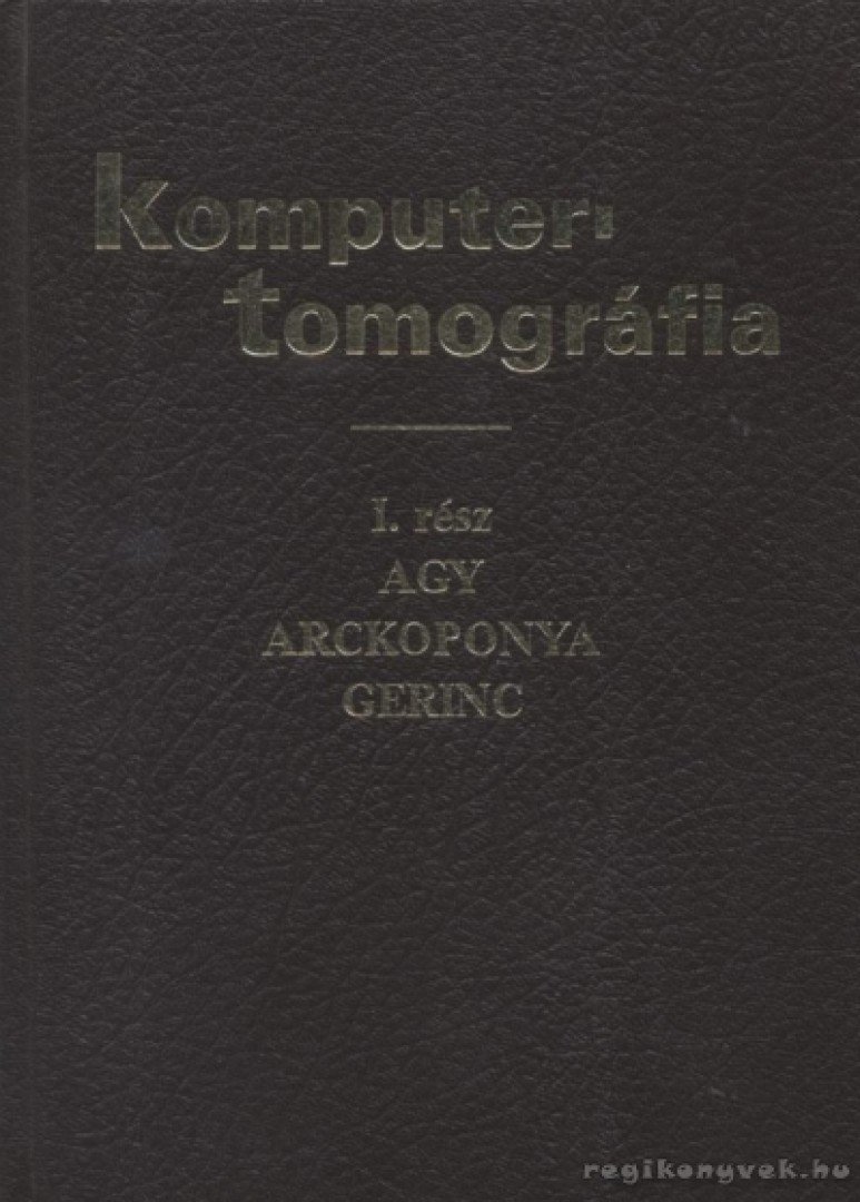 Prof. Dr. Vargha Gyula - Komputertomográfia [antikvár]