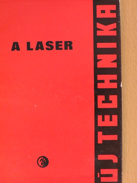 Nagy Ernő - A laser [antikvár]