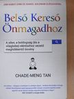 Chade-Meng Tan - Belső Kereső Önmagadhoz [antikvár]