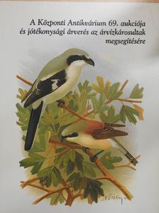 A Központi Antikvárium 69. aukciója és jótékonysági árverés az árvízkárosultak megsegítésére [antikvár]