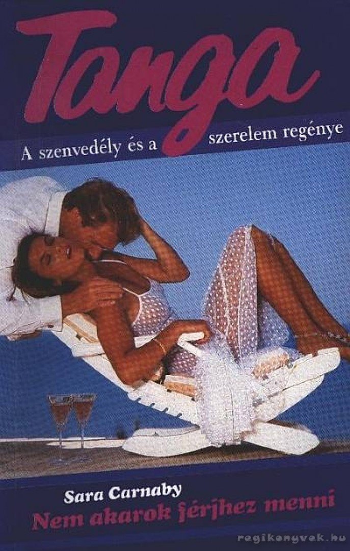 Carnaby, Sara - Nem akarok férjhez menni [antikvár]