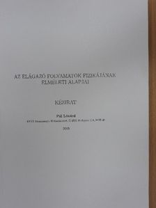 Pál Lénárd - Az elágazó folyamatok fizikájának elméleti alapjai [antikvár]