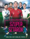 Rob Colson - Futballtrükkök, szupersztárok