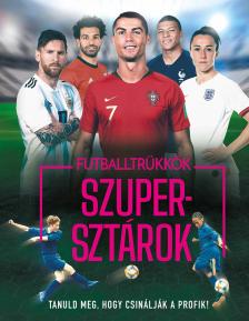 Rob Colson - Futballtrükkök, szupersztárok