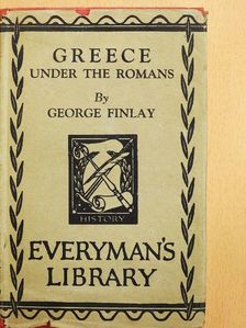 George Finlay - Greece under the Romans [antikvár]