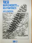 Benczik Gyula - Vasi Honismereti és Helytörténeti Közlemények 1999/2. [antikvár]