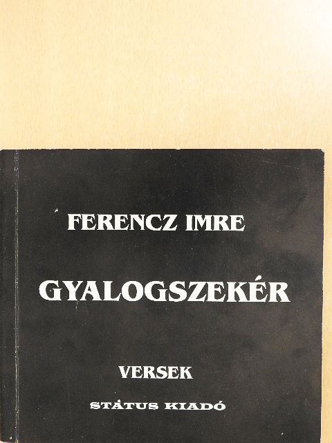 Ferencz Imre - Gyalogszekér [antikvár]