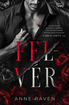 Anne Raven - Félvér
