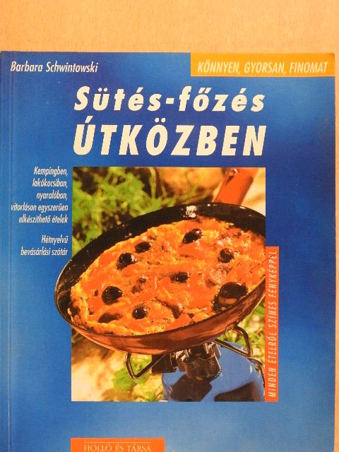 Barbara Schwintowski - Sütés-főzés útközben [antikvár]